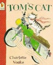 book cover of Tom's Cat by Charlotte Voake