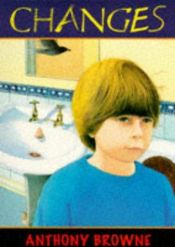 book cover of Changes (Anthony Browne) by Anthony Browne