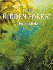 book cover of The hidden forest by Jeannie Baker