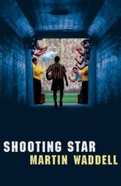 book cover of Shooting Star by Martin Waddell