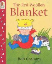 book cover of The Red Woollen Blanket by Bob Graham