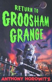 book cover of Return to Groosham Grange by 安东尼·霍洛维茨