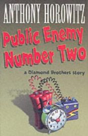 book cover of Public Enemy Number Two by Антъни Хоровиц