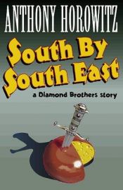 book cover of South By South East by Антъни Хоровиц