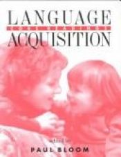 book cover of Language Acquisition: Core Readings by Paul Bloom