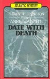 book cover of Date with Death (Atlantic Large Print Books) by Elizabeth Linington