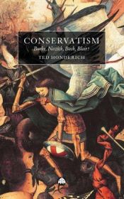 book cover of Conservatism by Ted Honderich