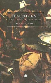 book cover of Punishment: The Supposed Justifications Revisited by Ted Honderich