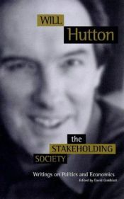 book cover of The stakeholding society by Will Hutton