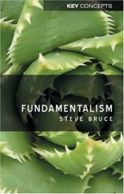 book cover of Fundamentalism (Key Concepts) by Steve Bruce