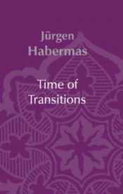 book cover of Une époque de transitions : écrits politiques (1998-2003) by Jürgen Habermas