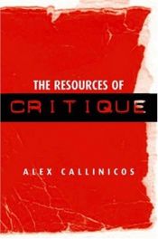 book cover of Resources of Critique by Alex Callinicos