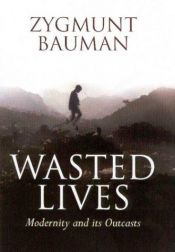 book cover of Wasted Lives by Зигмунт Бауман