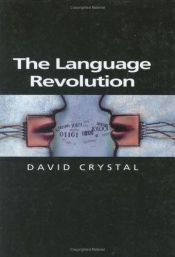 book cover of The Language Revolution (Themes for the 21st Century) by David Crystal