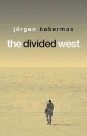 book cover of The Divided West by Jürgen Habermas