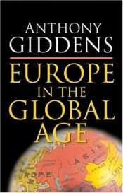 book cover of Europe in the Global Age by Anthony Giddens