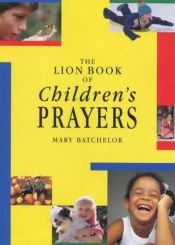 book cover of The Lion book of children's prayers by Mary Batchelor