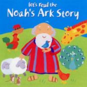 book cover of Let's Read the Noah's Ark Story by Lois Rock