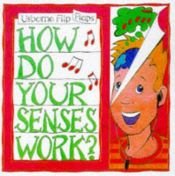 book cover of How Do Your Senses Work by Judy Tatchell