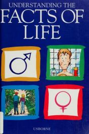 book cover of Understanding the Facts of Life (Facts of Life Series) by Susan Meridith