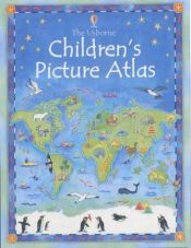 book cover of Usborne Children's Picture Atlas by Ruth Brocklehurst