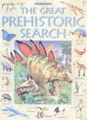 book cover of Great Prehistoric Search by Jane Bingham