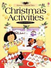 book cover of Christmas Activities (Farmyard Tales) by Anna Milbourne