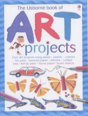 book cover of Art Projects by Fiona Watt