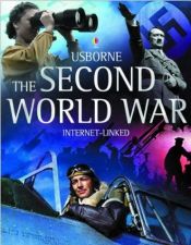 book cover of The Usborne Introduction to The Second World War by Paul Dowswell