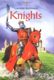 book cover of Knights (Usborne Beginners by Stephen Turnbull