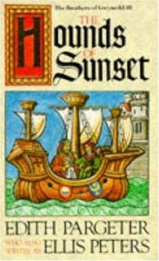 book cover of Hounds of Sunset by Edith Pargeter