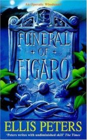 book cover of Funeral of Figaro (Operatic Whodunnit) by Питерс, Эллис