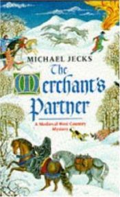 book cover of The Merchant's Partner by Michael Jecks