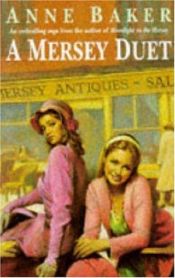 book cover of A Mersey Duet by Anne Baker