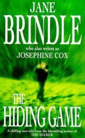 book cover of The Hiding Game by Josephine Cox