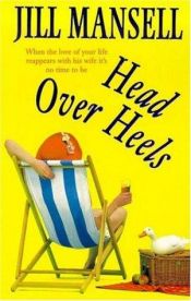 book cover of Head over Heels by Jill Mansell