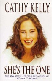 book cover of She's the One by Cathy Kelly