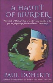 book cover of A Haunt of Murder (Canterbury Tales 06) by Paul C. Doherty