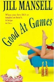 book cover of Good at games by Jill Mansell