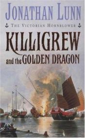 book cover of Killigrew and the Golden Dragon (Killigrew series) by Jonathan Lunn