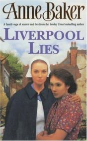 book cover of Liverpool Lies by Anne Baker