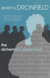 book cover of The Alchemist's Apprentice by Jeremy Dronfield