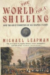 book cover of World for a Shilling by Michael Leapman