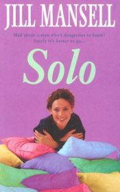 book cover of Solo by Jill Mansell