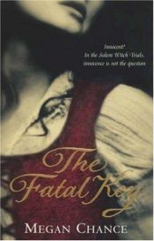 book cover of The Fatal Key by Megan Chance