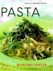 book cover of Pasta: Over 100 Tempting Recipes by Marlena Spieler