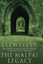 book cover of The Malpas legacy by Sam Llewellyn