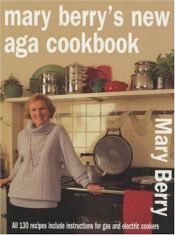 book cover of Mary Berry's New Aga Cookbook by Mary Berry