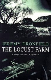 book cover of The locust farm by Jeremy Dronfield