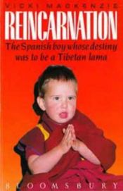 book cover of Reincarnation: The Boy Lama by Vicki Mackenzie